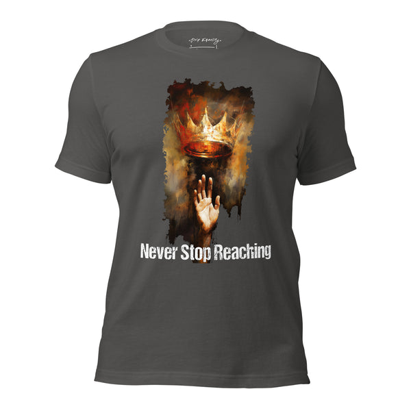 Never Stop Reaching