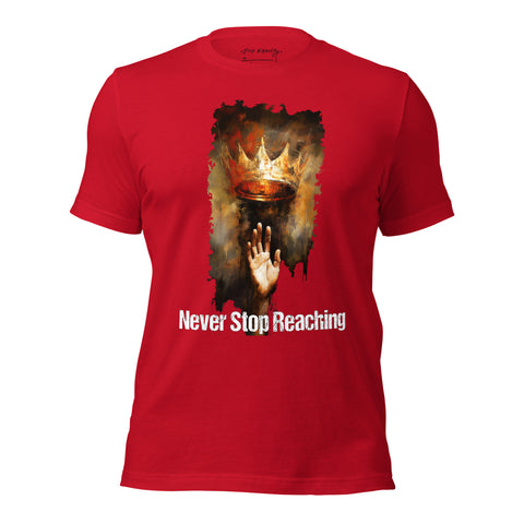 Never Stop Reaching