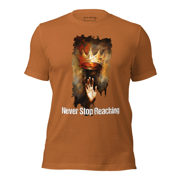 Never Stop Reaching