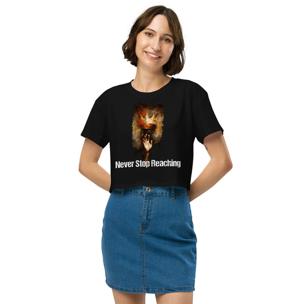 Never Stop Reaching Crop Top